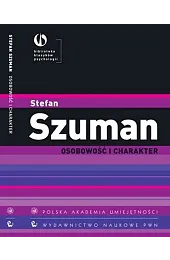 Osobowość i charakter.Stefan Szuman