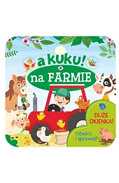 A kuku! Na farmie. Otwórz i sprawdź!