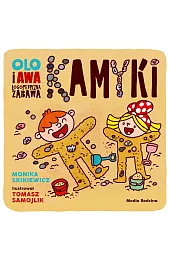 Olo i Awa. Logopedyczna zabawa. KamykiMonika Skikiewicz