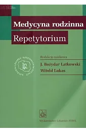 Medycyna rodzinna. RepetytoriumLatkowski Jan Bożydar