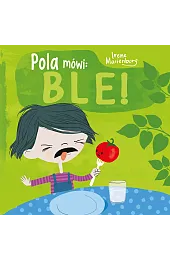 Pola mówi: ble!