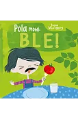 Pola mówi: ble!