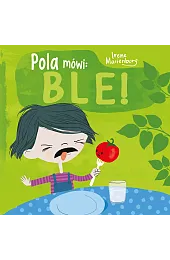 Pola mówi: ble!Irene Marienborg