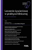 Leczenie żywieniowe w praktyce klinicznej. Pacjent dorosły. W gabinecie lekarza specjalisty