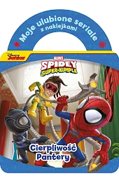 Moje ulubione seriale z naklejkami. Cierpliwość Pantery. Marvel Spidey i Super-kumple