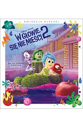 Kolekcja klasyki. Daj się ponieść emocjom. Disney Pixar W głowie się nie mieści 2