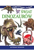 Odkrywanie świata. Świat dinozaurów