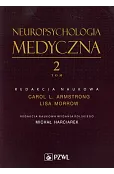 Neuropsychologia medyczna Tom 2