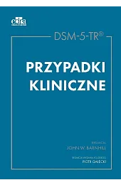 DSM-5-TR. Przypadki kliniczneBarnhillW. John