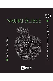 50 idei, które powinieneś znać. Nauki ścisłe