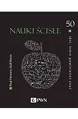 50 idei, które powinieneś znać. Nauki ścisłe