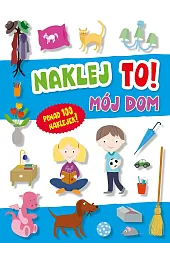 Naklej to! Mój domGrajczak Agata