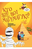 Kto się boi matematyki? Dodawanie i odejmowanie do 100