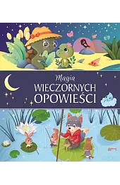 Magia wieczornych opowieści