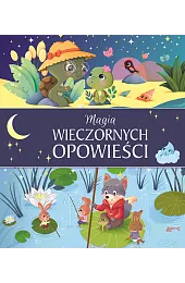 Magia wieczornych opowieściGoreń Michał