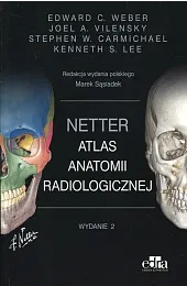 Netter Atlas anatomii radiologicznejE.Weber 