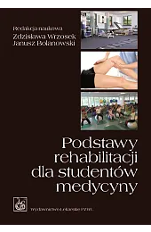 Podstawy rehabilitacji dla studentów medycynyzbiorowa Praca