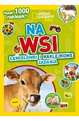 National Geographic Kids. Na wsi. Łamigłówki i naklejkowe zadania
