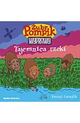 Tajemnica rzeki. Żubr Pompik. Wyprawy. Tom 1