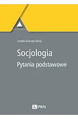 Socjologia. Pytania podstawowe
