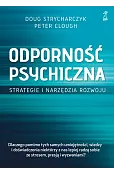 Odporność psychiczna. Strategie i narzędzia rozwoju