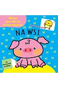 Moje pierwsze kolorowanki. Na wsi