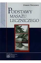 Podstawy masażu leczniczego