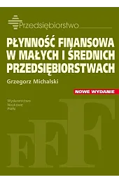 Płynność finansowa w małych i średnich,Grzegorz Michalski