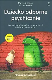 Dziecko odporne psychicznieKhannaS. Muniya
