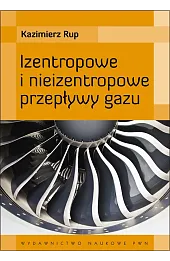 Izentropowe i nieizentropowe przepływy gazu