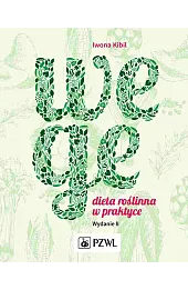 Wege. Dieta roslinna w praktyce