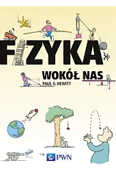 Fizyka wokół nasHewitt Paul