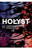 Zagrożenia ładu społecznego. Tom 1