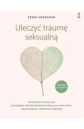 Uleczyć traumę seksualną