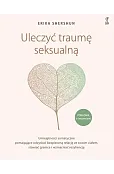 Uleczyć traumę seksualną