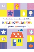 Przedszkolak w świecie barw i kształtów. Naklejkowa zabawa 4+