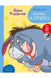 Jak widzę świat... Kłapouchy się zamartwia.,zbiorowa Praca