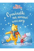 Opowiastki na zimowe wieczory. Kubuś i Przyjaciele