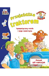 Gospodarz Gustaw. Przejażdżka traktorem