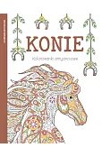 Konie. Kolorowanki antystresowe