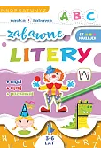 Nauka i zabawa. Zabawne litery