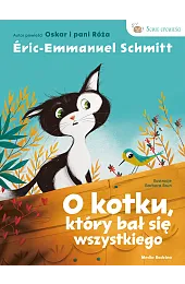 O kotku, który bał się wszystkiegoEric-Emmanuel Schmitt
