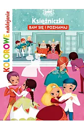 Księżniczki. Baw się i poznawaj. Kolorowe naklejanie