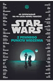 Star Wars. Z pewnego punktu widzenia.,Kietzman Krzysztof