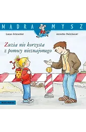 Mądra Mysz. Zuzia nie korzysta z,Steinhauser Annette