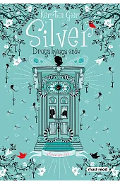 Silver. Druga księga snówKerstin Gier