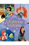 Ulubione historie. Disney Księżniczka
