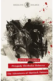 Sherlock Holmes. Przygody Sherlocka Holmesa / The Adventures of Sherlock Holmes