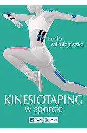 Kinesiotaping w sporcieEmilia Mikołajewska