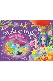 Fantastyczna książka 3D. Mała syrenka. Rozkładankizbiorowa Praca